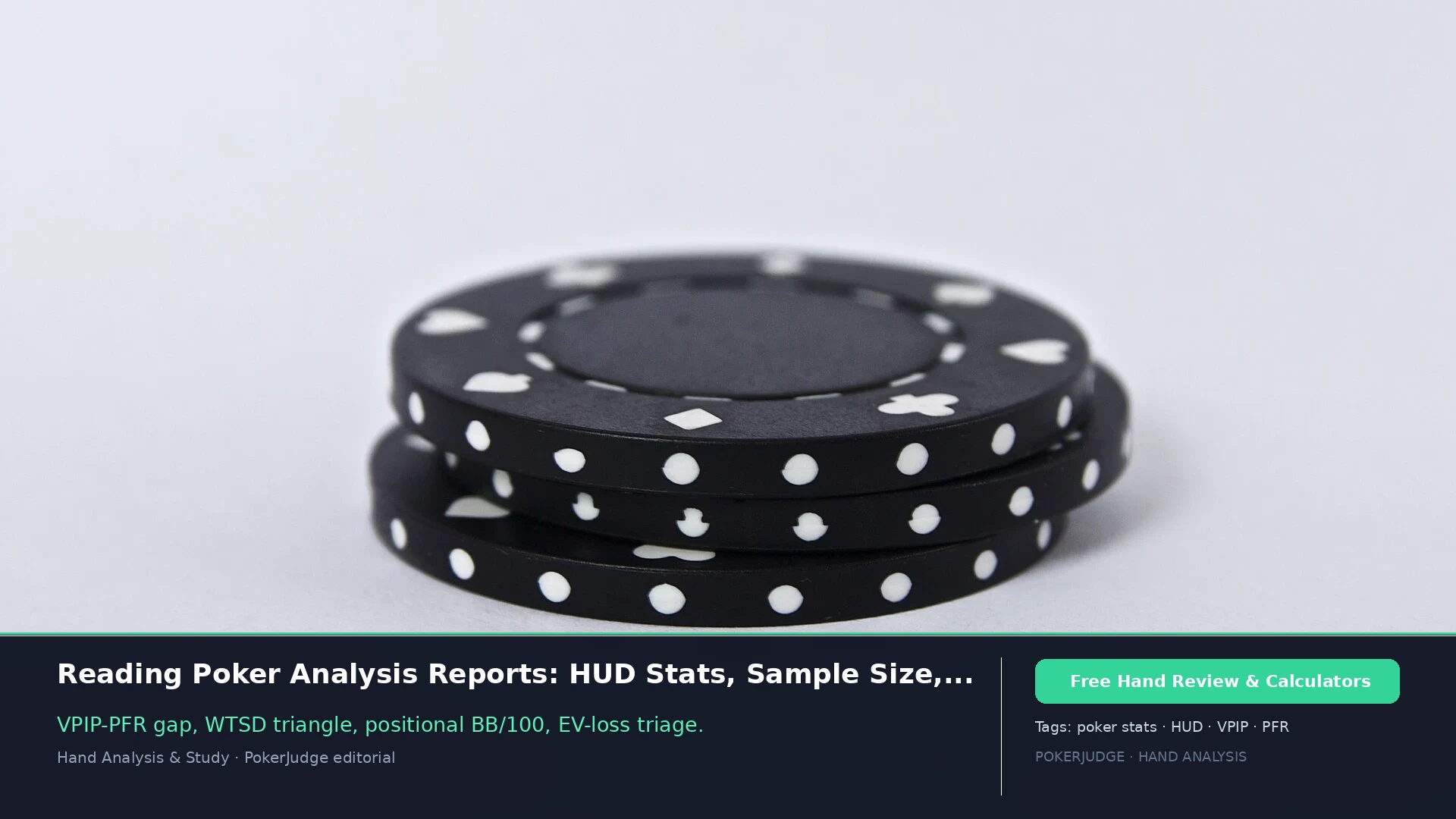 Чтение аналитических отчётов в покере: HUD-статистика, размер выборки и триаж ликов | PokerJudge