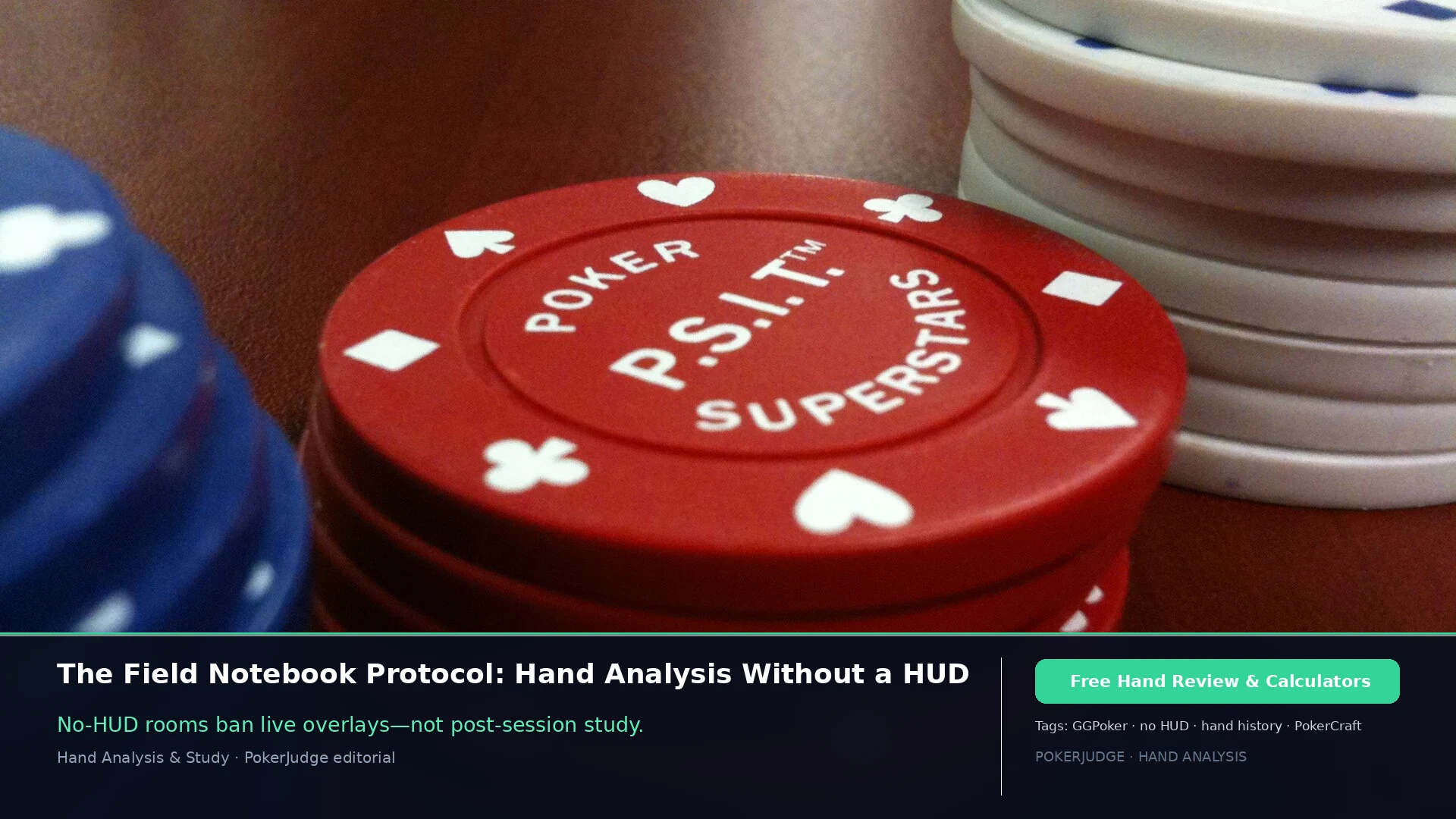 Протокол полевого блокнота: анализ раздач без HUD | PokerJudge